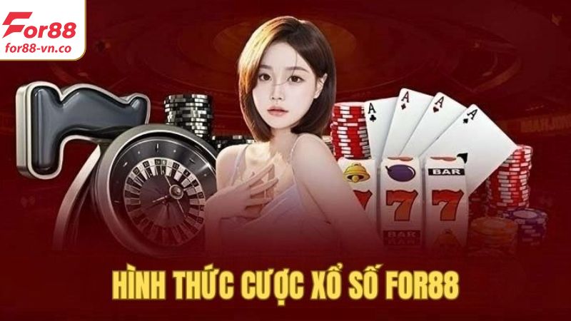 Xổ Số For88 – Dự Đoán Lô Đề Săn Thưởng Cực Khủng 3 Thể loại xổ số phong phú có mặt tại For88