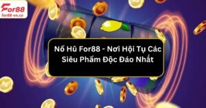 Nổ hũ For88