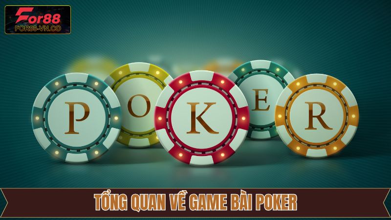 Poker - Giải Mã Sức Hấp Dẫn Của Game Bài Tại For88 2 Khái niệm về game bài tại K8CC