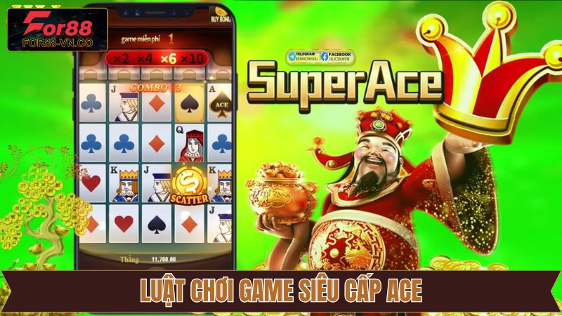 Siêu Cấp ACE For88 – Tựa Game Slot Siêu Hấp Dẫn 2025 3 Nắm rõ luật tham gia nổ hũ siêu cấp ACE